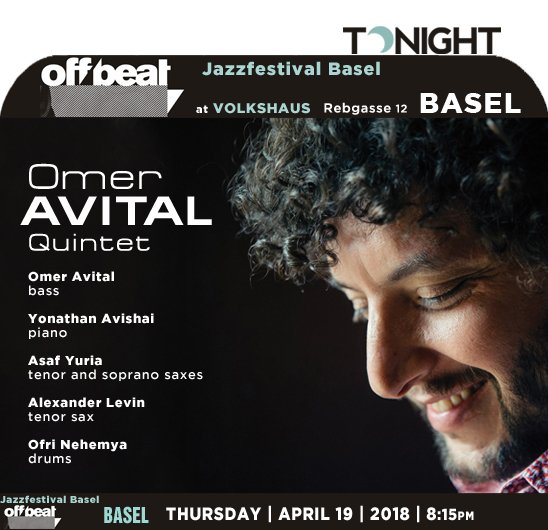 jazzsharing's tweet photo. #OffbeatConcert GmbH #Basel
the JAZZ FESTIVAL BASEL" OffBeat
OMER AVITAL QUINTET
→https://t.co/uwaHyqqI9i
@OmerAvital bass player, composer|#YonathanAvishai piano|#AsafYuria saxes
#AlexanderLevin Tsax|#OfriNehemya drums
at Volkhaus TONIGHT |8:15pm
→https://t.co/YGA5y0uaNv https://t.co/5JHN6uOUBi