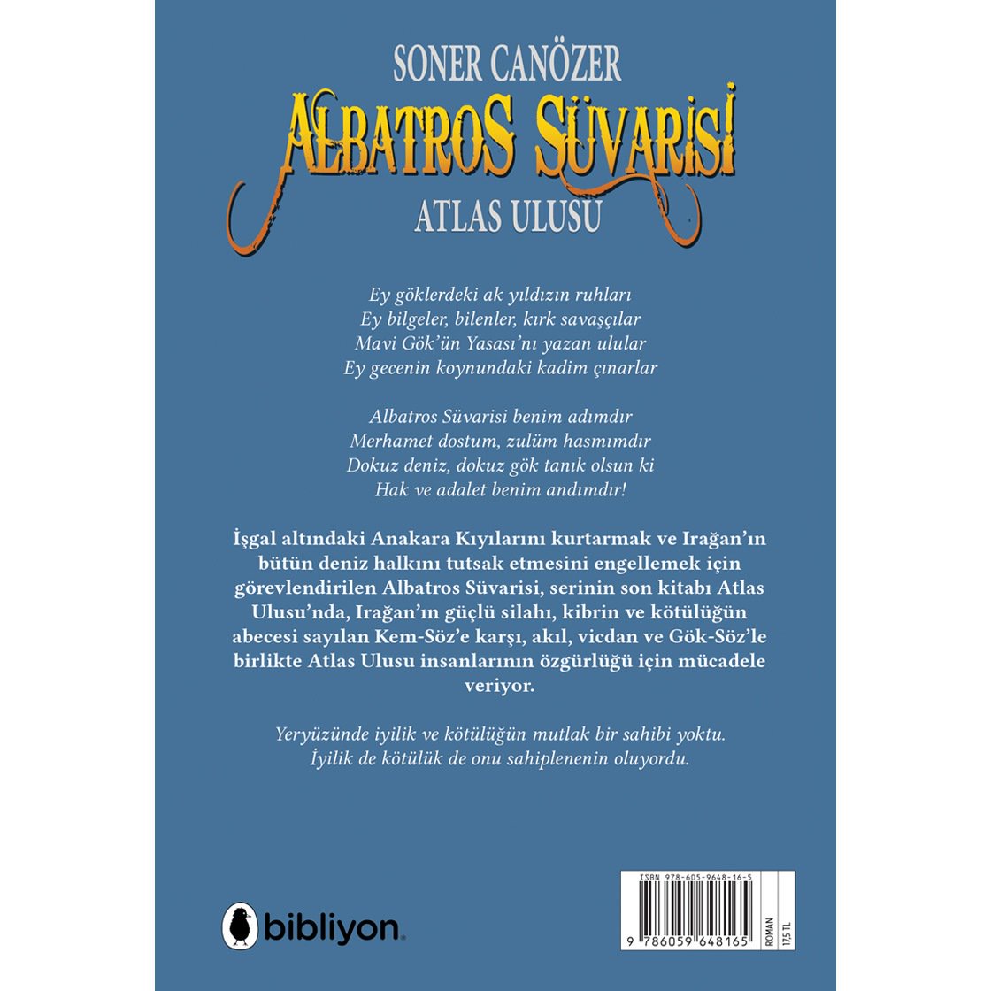 Soner Canözer'in "Albatros Süvarisi: Atlas Ulusu" isimli yeni kitabı satışta... KDV dahil 14,00 TL (Aynı gün kargo)... #roman #edebiyat #kitap #yenikitap #sonercanözer #bibliyon <a href="/bibliyon/">Bibliyon</a> bit.ly/2K0hrg3