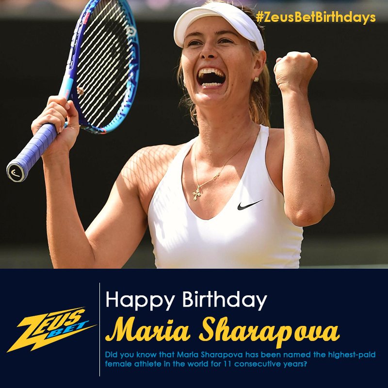 Happy birthday to Russian pro tennis player, Maria Sharapova. 