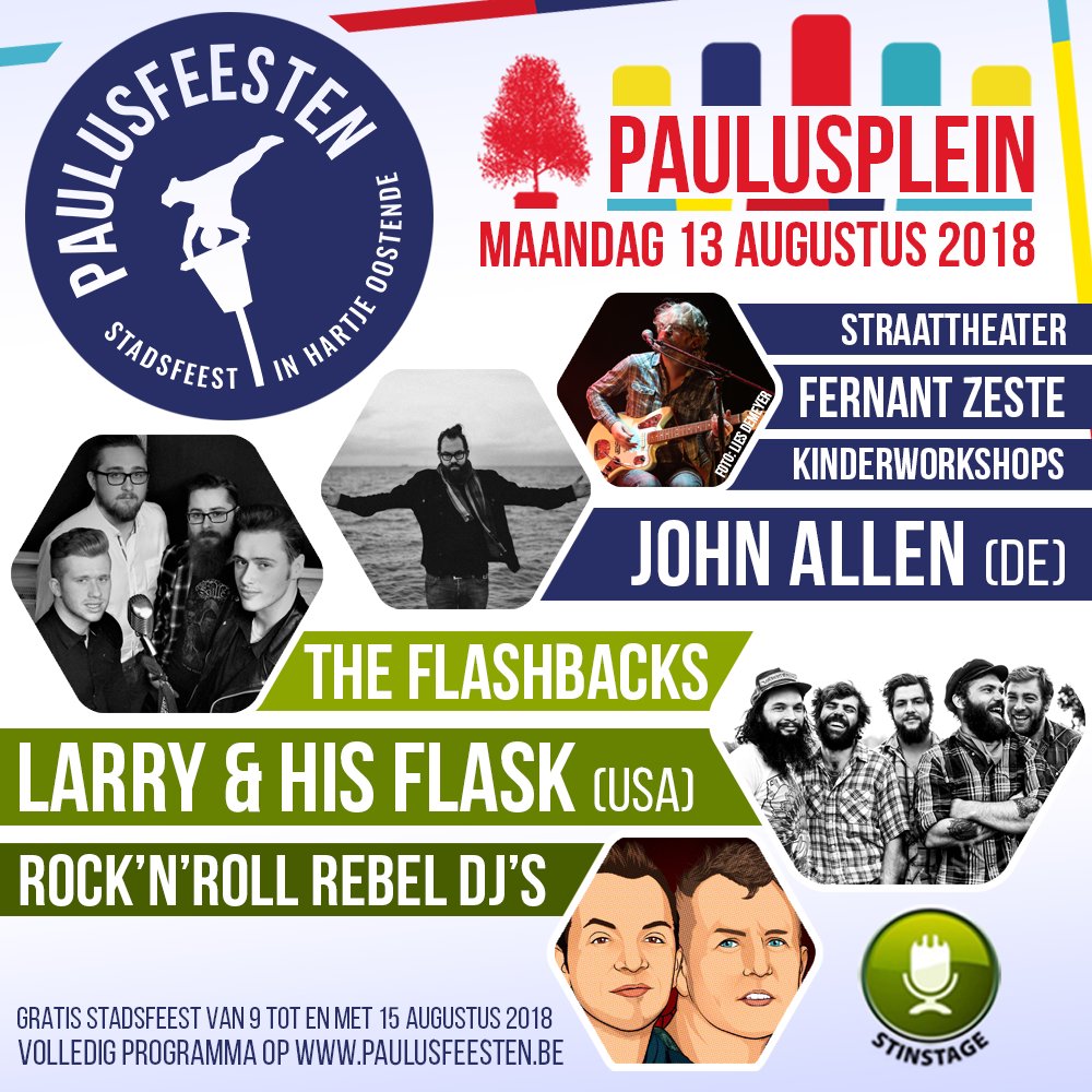 Paulusfeesten's tweet photo. Feest met #LARRYANDHISFLASK #THEFLASHBACKS #JOHNALLEN #FERNANTZESTE & #ROCKNROLLREBELDJS !
Maandag 13 augustus 2018 - #Paulusplein
46ste Paulusfeesten - 9 t.e.m. 15 Augustus 2018 - Oostende
Gratis stadsfeest met o.a. #LesTruttes en nog veel meer!
#paulusfeesten #oostende https://t.co/l5h7W9Itbf