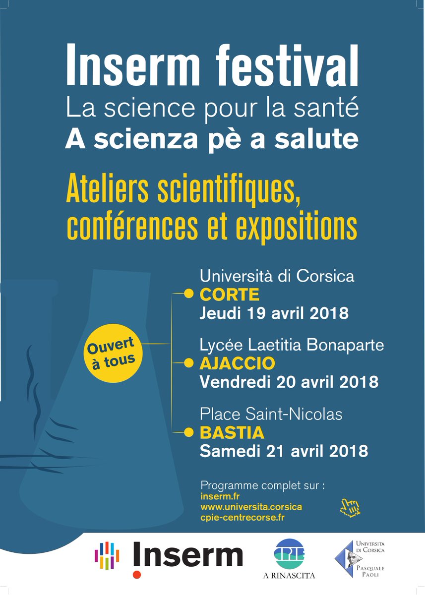 A partir d'aujourd'hui et jusqu'au 21 avril venez découvrir l'Inserm Festival : A scienza pè a salute.
3 jours dédiés à la science pour la santé avec <a href="/Inserm/">Inserm</a> , <a href="/UnivCorse/">Università di Corsica</a>  et <a href="/CPIEARINASCITA/">CPIE A RINASCITA</a> 
⚠⚠ Le programme sur cpie-centrecorse.fr