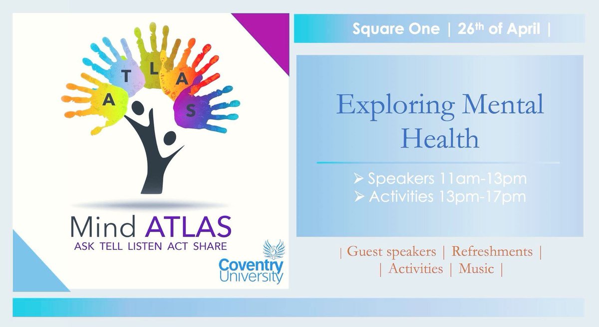 MindATLAS17's tweet photo. Join us on the 26th of April for an open discussion @covcampus relating to mental health. With guest speakers, activities &amp; games, we are aiming to explore the depths of human mind as mental health issues have major impact to students academic performance &amp; wellbeing 1/2
#covhour https://t.co/T7hcBKQGmX