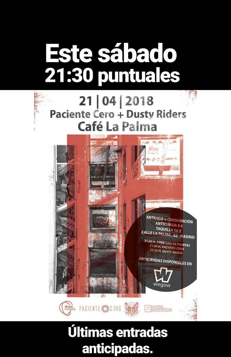 PacienteCero's tweet photo. Últimas entradas anticipadas en @wegowES disponibles para este sábado en @cafelapalma junto a @Dusty_Riders:  https://t.co/m4mxCvuodx https://t.co/vFI3RJZndx