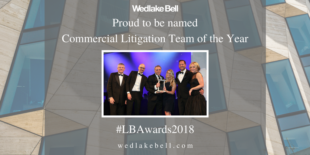 WedlakeBell's tweet photo. We’re pleased to announce that Wedlake Bell won #CommercialLitigation Team of the Year at the #LBAwards2018! Congratulations to all of the other nominees and winners. Read the full review of last night's Awards: https://t.co/eTyY0tgWdP @LegalBusinessUK https://t.co/l9ASsEmtti