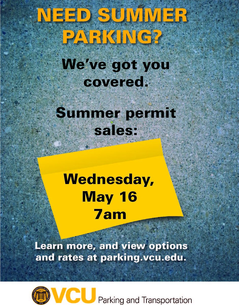 VCUParking's tweet photo. Need summer parking? We've got you covered! Summer permit sales take place on Wednesday, May 16 at 7 am. Learn more and view options and rates at https://t.co/YoREmoWAwZ. #VCU #summer18 https://t.co/wvsThmwY07