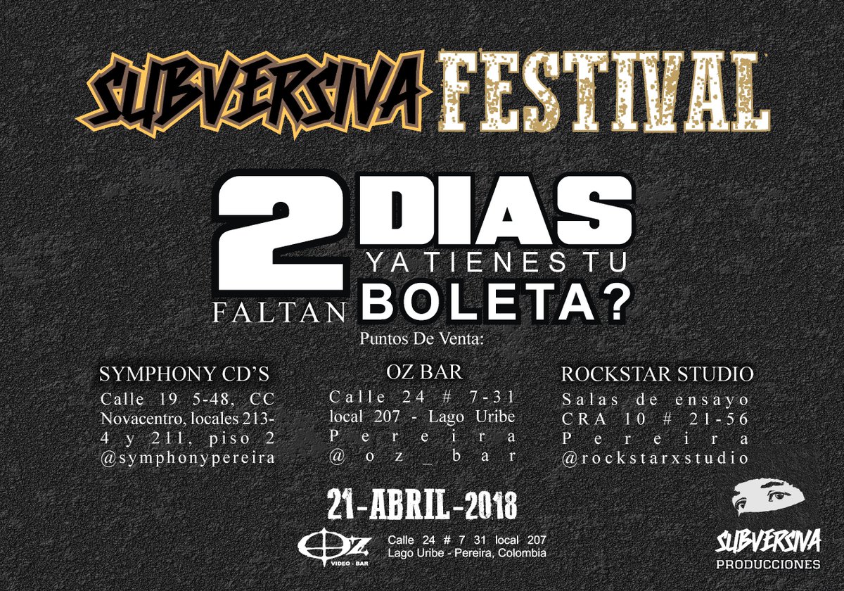 subversivaprod's tweet photo. Ya tienes tu boleta? 🤔⏳
Subversiva Festival! 2018 🤘🍺🥁🎸🎙️
#Concierto #Rock #Metal #Pereira #Ozbar #Musica #MetalHead #Medium #Subversion #ToxicDevastation #Disillumination #Engendro #HeavyMetal #DeathMetal #ThrashMetal #Crossover https://t.co/nXsn8kPPMu