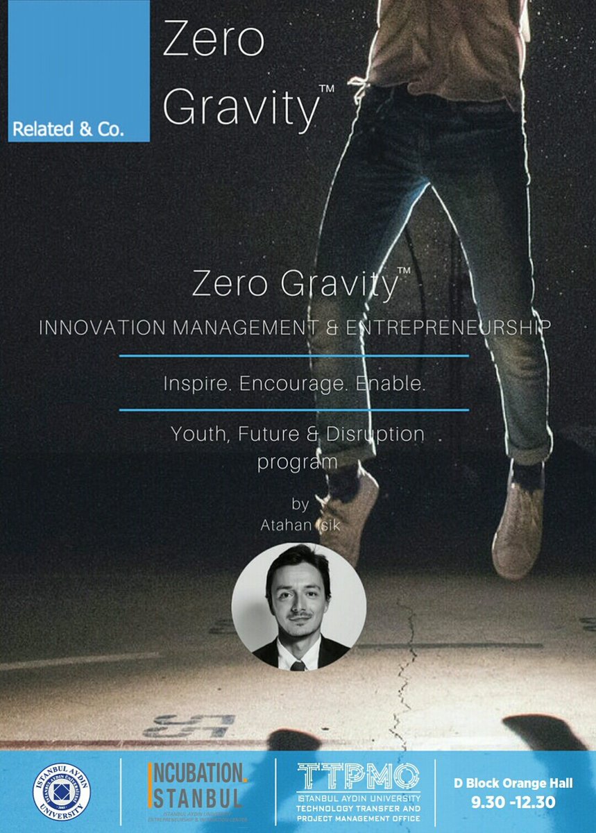 Zero Gravity - Innovation Management &amp; Entrepreneurship
<a href="/atahan_isik/">Atahan Nathan Isik</a>
24.04.2018 09.30-12.30
IAU Florya Campus D Block Orange Hall
<a href="/IAUKampus/">İstanbul Aydın Üniversitesi</a> @iauttpyo <a href="/IAUintoffice/">IAU International</a>