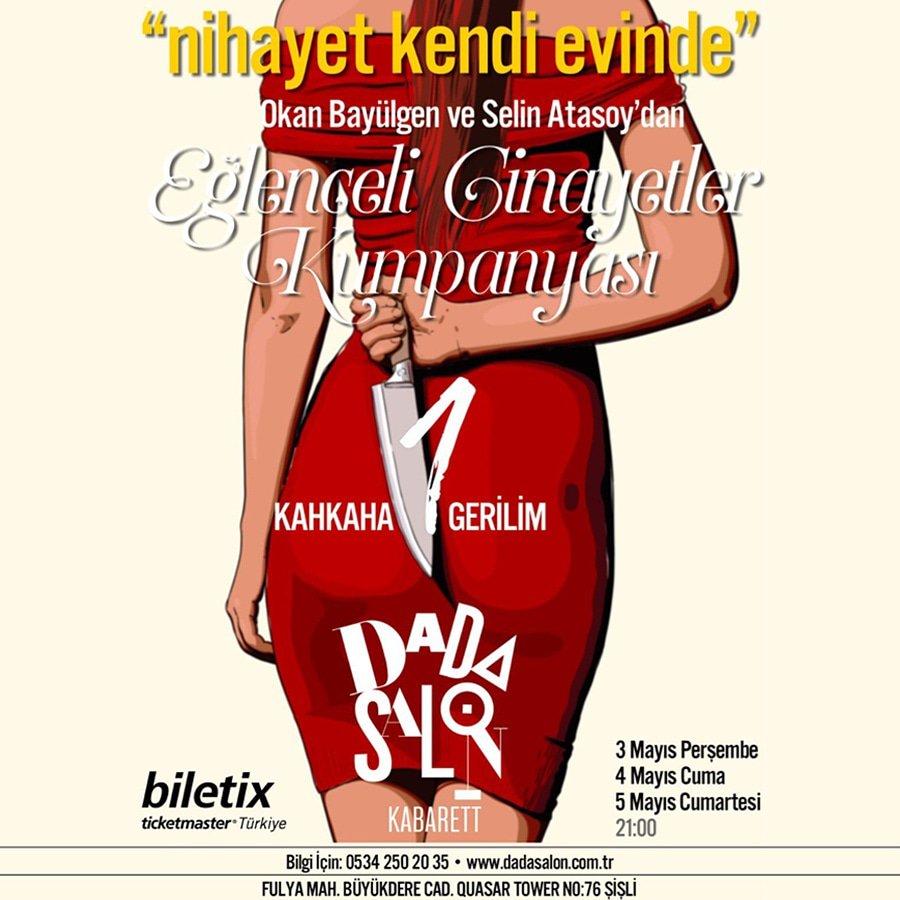 Selin Atasoy’un yazdığı Okan Bayülgen’in yönetip oynadıkları Eğlenceli Cinayetler Kumpanyası, nihayet kendi evinde Dada Salon Quasar Tower'da izleyicisiyle buluşuyor!