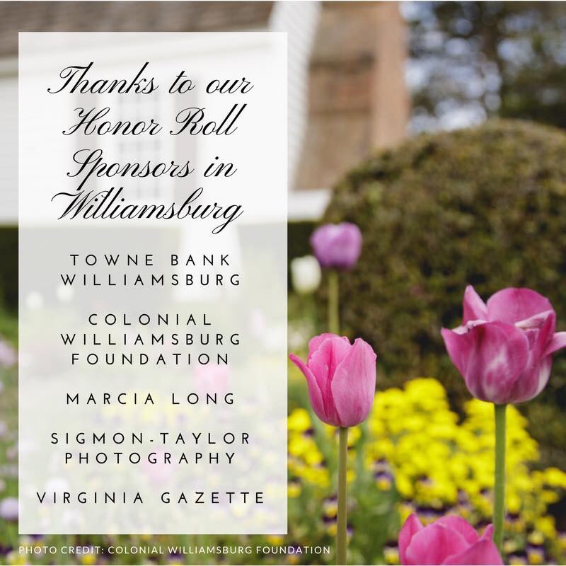 Thanks to our Williamsburg Honor Roll Sponsors.
vagardenweek.org
#hgw18 #hgw2018