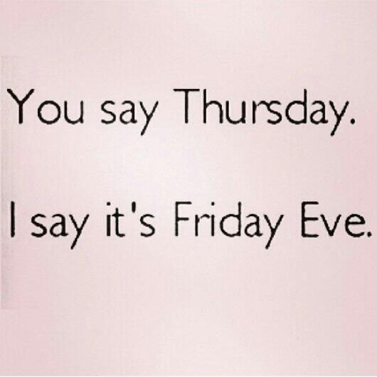 Friday is nearly here everyone!!