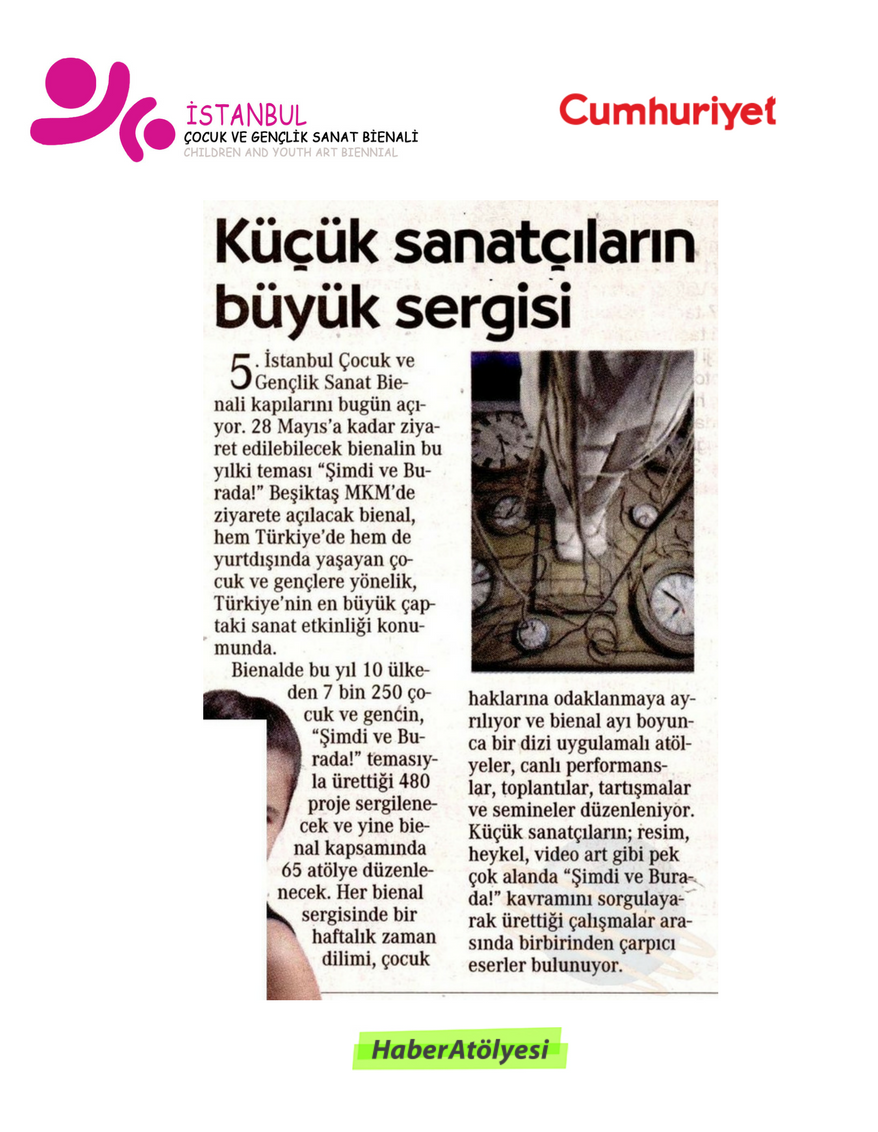 HbrAtlys's tweet photo. Gönüllü medya iletişim hizmeti verdiğimiz 'İstanbul Çocuk ve Gençlik Sanat Bienali' Cumhuriyet gazetesi ve Timeout İstanbul dergisi Nisan sayısında @istanbulbienal @cumhuriyetgzt @TimeOutIstanbul #Turkey #türkiye #istanbul #cocuk #genc #bienal #sanat #art #ŞİMDİveBURADA https://t.co/pwc01hGJZO
