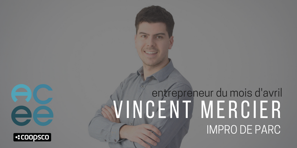 Félicitations à notre entrepreneur du mois d'avril, Vincent Mercier, présenté par <a href="/FQCMS/">FQCMS</a>. Découvrez ce jeune entrepreneur qui vient de lancer son entreprise Impro de parc: bit.ly/2HLv2XL