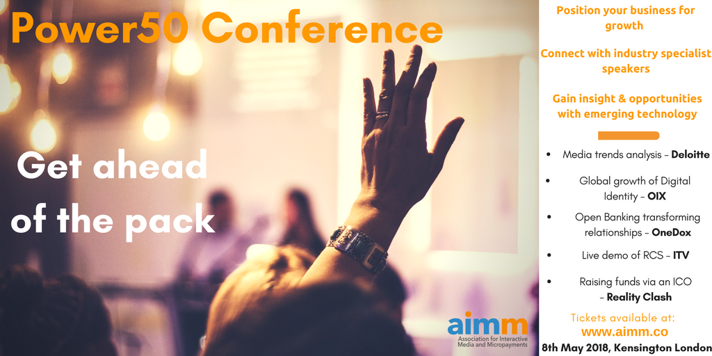 aimmtweets's tweet photo. Join the discussions, and get your business ahead of the game. Get your tickets to the Power50 Conference here: https://t.co/9kz87QEdGZ
#power50 #deloitte #onedox #realityclash #itv #mgage #oix #privacymatters #mobilesquared #fladgate #openmarket #bango https://t.co/VhZH35rnQC