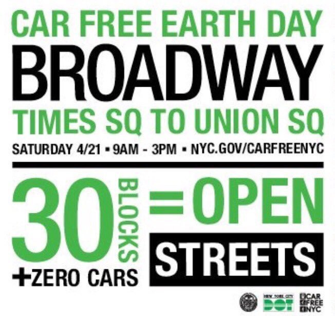 This Saturday, @NYC_DOT opens up 30 blocks of Broadway -- Times Square to Union Square -- for walking, biking, running, and skating! Plus, loads of free entertainment and programming #CarFreeEarthDay