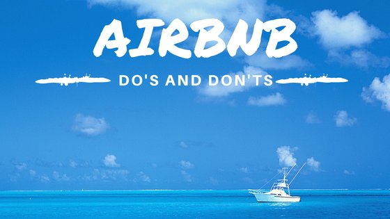 ramblingj17's tweet image. Checkout these #AirBnB Do’s and Don’ts before booking
buff.ly/2FV2ZHL
#booking #bookingtips