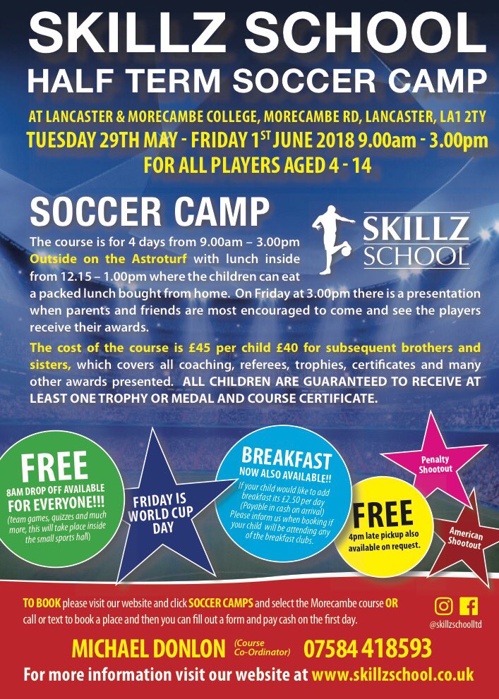 ** MAY HALF TERM SOCCER CAMP **

⚽️Confirmed.... 4 day soccer camp @ Lancaster and Morecambe College!!

TO BOOK JUST VISIT OUR WEBSITE
(Limited space available please book early)
#Morecambe #Lancaster #halfterm #soccer 
skillzschool.co.uk