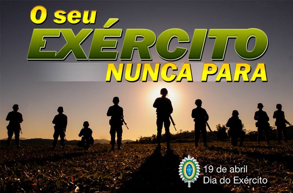 Parabéns ao Exército brasileiro que hoje comemora o seu dia. #ExercitoNuncaPara