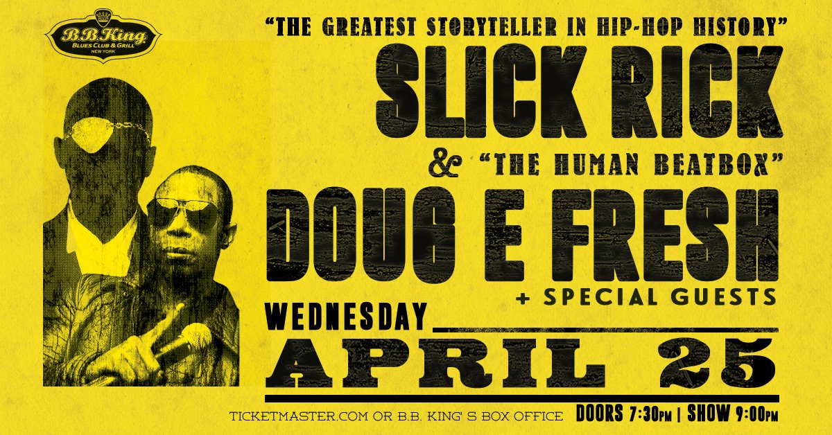BBKingBluesNYC's tweet photo. #ClosingWeekCelebration show #2: #SlickRick @therulernyc + @RealDougEFresh Wed 4/25! Tix > https://t.co/njgUBn9SOo / #DougEFresh #hiphop #bbkingsnyc https://t.co/meEdr1UIcv