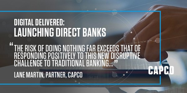 Capco's tweet photo. What does it take to successfully launch a #directbank? Find out how from our latest whitepaper authored by industry experts on the 21st century #banking revolution. https://t.co/6vX6hsGMZ3 https://t.co/LmGWu5MgzD