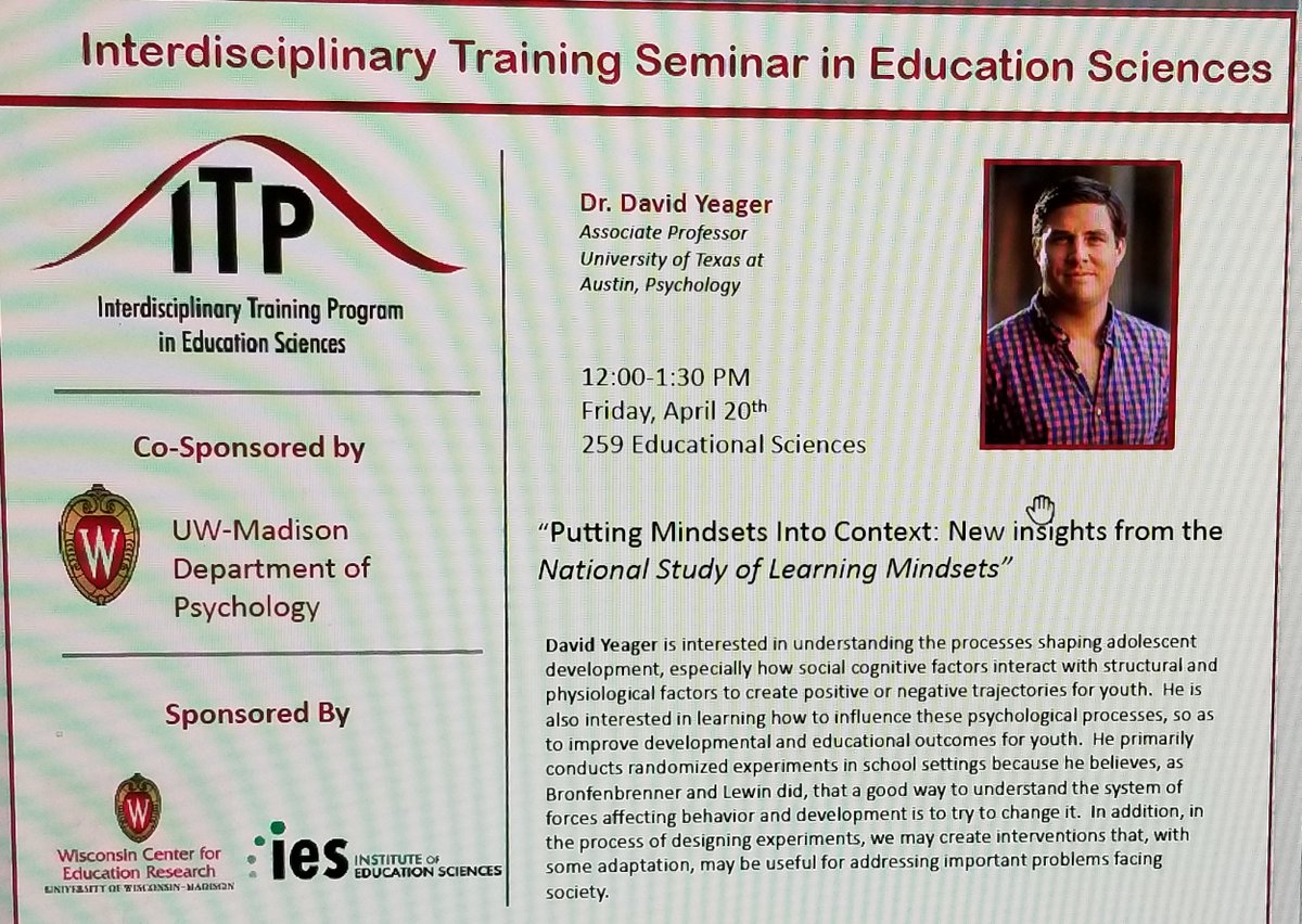WCER_UW's tweet photo. The @UWMadison Department of Psychology will sponsor an #ITP seminar tomorrow at noon, room 259 Ed Sciences. On deck is Dr. #DavidYeager from @UTAustin who will discuss recent findings from the National Study of Learning Mindsets. @UWMadEducation https://t.co/ZmO1zmfyle