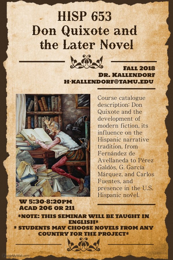 d_robles1's tweet photo. Interested in Early Modern studies, Cervantes, and the later novel? The Department of Hispanic Studies at Texas A&amp;M University is offering this course. TAUGHT IN ENGLISH! So everyone is welcome! :) Email Dr. Kallendorf at h-kallendorf@tamu.edu https://t.co/1FPLs43YIY
