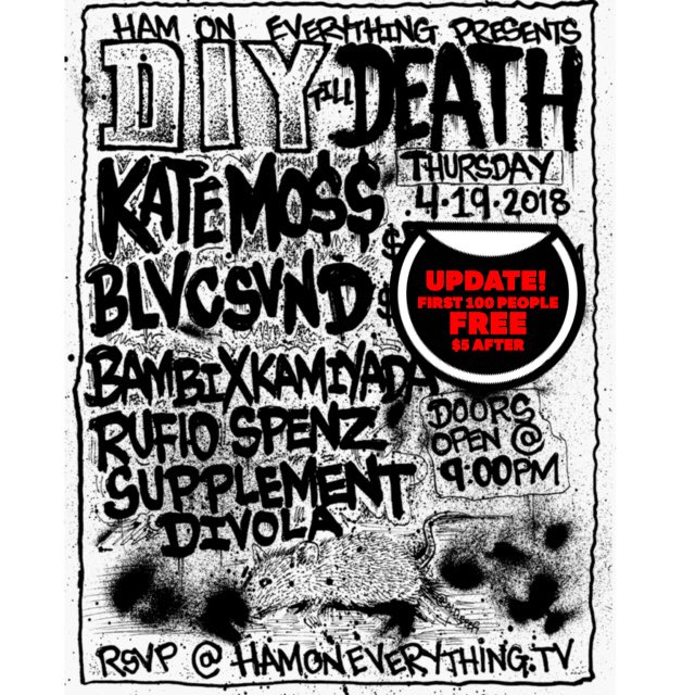 AdamGoesHam's tweet photo. TONIGHT 📣
UPDATE: decided to change the door cost 4 the culture 💘
FIRST 100 PPL FREE / $5 AFTER
@KATEMODOLLAZ (record release show)
@blvcsvnd
@spacegodkami x @deathofamother
@RufioSpenz
#Supplement
#Divola
Doors 9pm
RSVP for Downtown LA location @
https://t.co/L1k5GqavK6 https://t.co/NkQ5do3ZBz