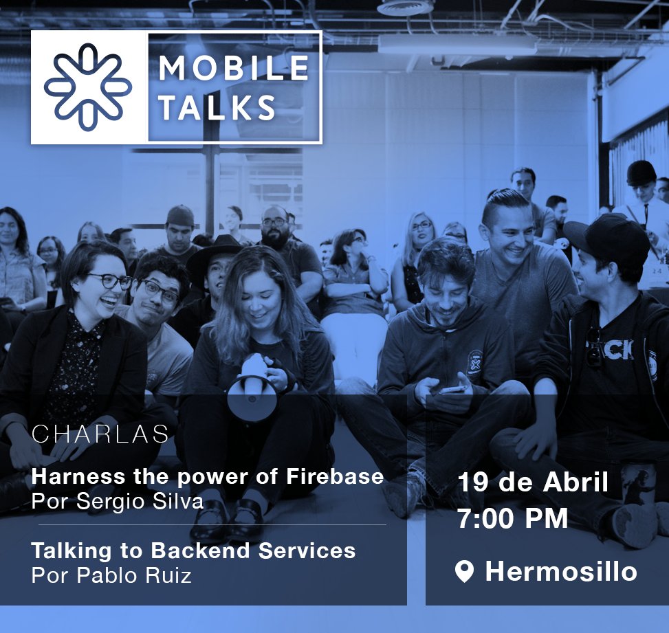 Hoy por la tarde tenemos #Mobile Talks en Nearsoft #Hermosillo, hablaremos sobre #Firebase y Backend Services. Todavía estas a tiempo de registrarte 😉 bit.ly/Mobile-NS-Abril