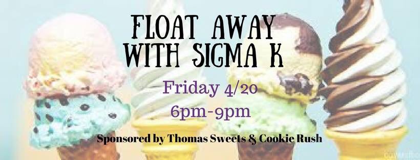 Don't forget tomorrow 4/20 is our annual Float Away with Sigma K event! $5 All You Can Eat <a href="/ThomasSweetCafe/">Thomas Sweet Cafe</a> Ice Cream &amp; <a href="/CookieRushNJ/">Cookie Rush</a> treats!!! 🍦🍪💜