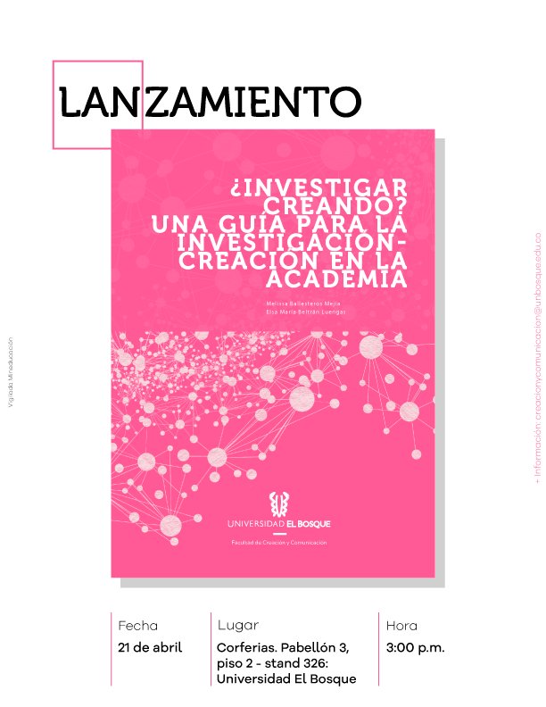 FaCyCElBosque's tweet photo. [#TalentoFaCyC] Los invitamos al lanzamiento del libro "¿Investigar creando? Una guía para la #InvestigaciónCreación en la academia” en la próxima edición de la @FILBogota #FiLBo https://t.co/VxYEYXZzb9