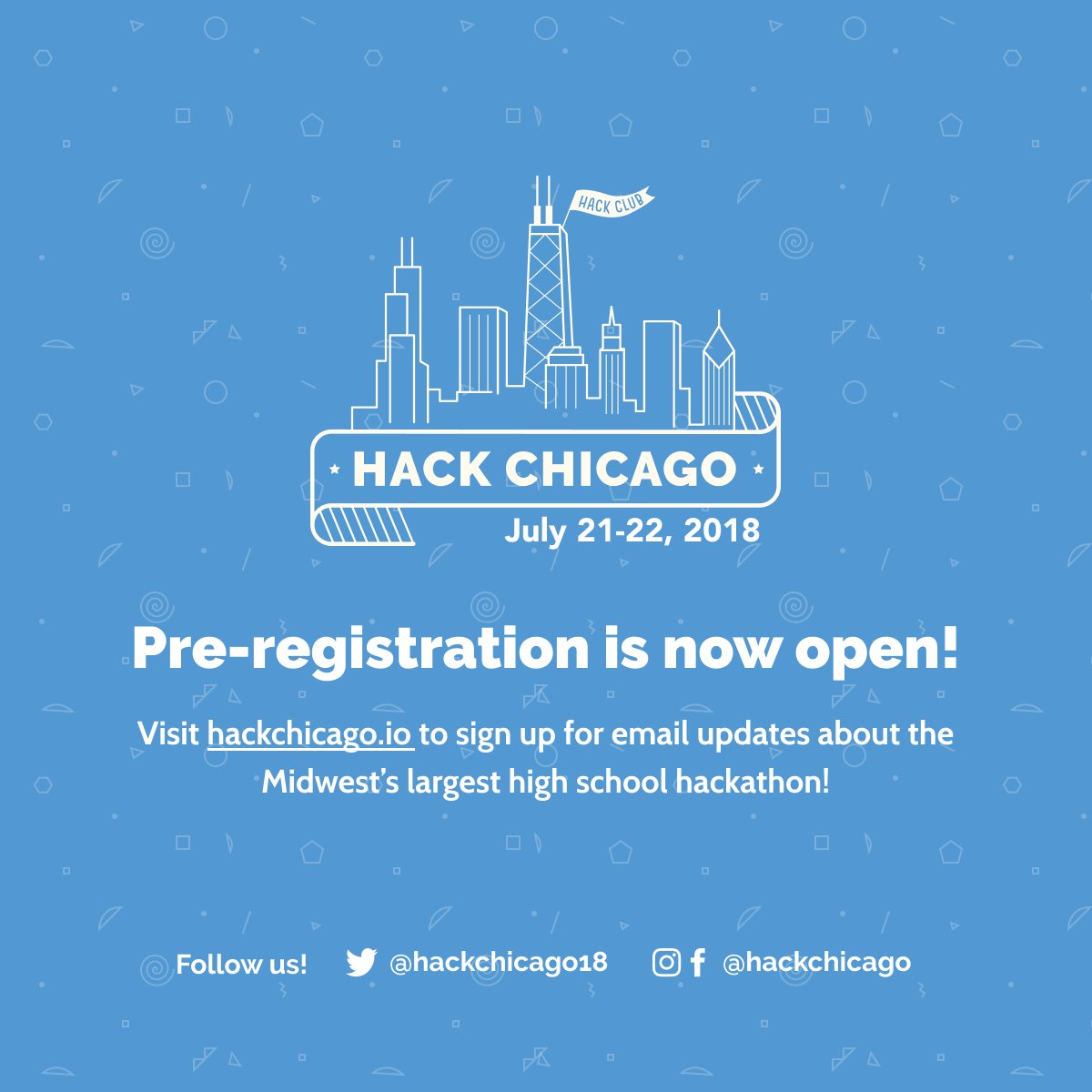 HackChicago18's tweet photo. Pre-registration for #HackChicago is now open! Visit https://t.co/91xFM35Nqo to sign up for email updates about the Midwestβs largest high school hackathon, and get notified as soon as application opens! https://t.co/nHE5LFxTVk