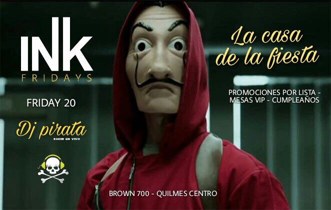 FakuVillalba's tweet photo. Mañana #Inkfridays Dj pirata en vivo + Temática de la casa de papel 

Mesas VIP - cumpleaños - promociones en lista

Háblame que te informo sobre las promociones y te anoto en lista‼️

📲1165586466 https://t.co/mwZwFKVPWk