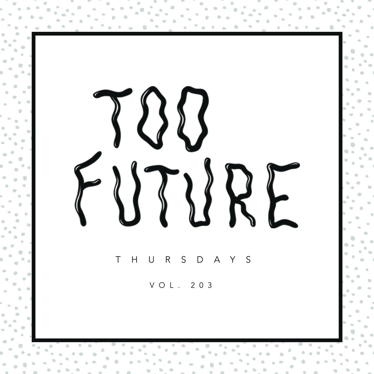 RUNTHETRAP's tweet photo. .@TooFuture Thursdays Vol. 203 ft. @whoskid @justiceskolnik @Robotaki @shalloumusic @OfficialRezz @LouisTheChild @billieeilish @nowherealex @BLSZRD @iamgillchang @quicklyquickly_ @yookiemusic @Subtact @mielomusic @ivyeyesmusic @aundimusic @Will_He_Be_ https://t.co/hoCs2D5lIR https://t.co/KxB08qDVCM