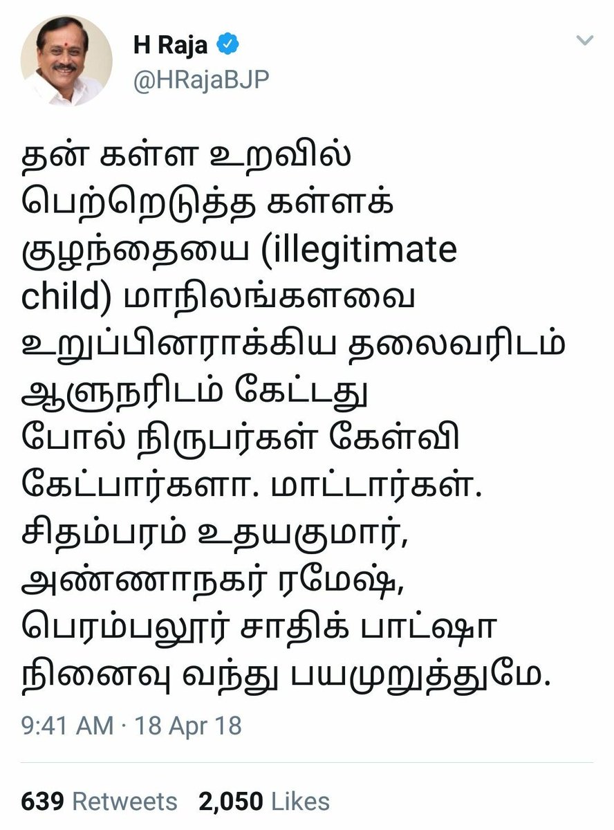 zoo_bear's tweet photo. Here is a screenshot of a tweet by BJP General Secretary @HRajaBJP calling Kanimozhi as an illegitimate child born out of adultery. It has 600+ retweets and 2K likes. https://t.co/g8dUNaby9f