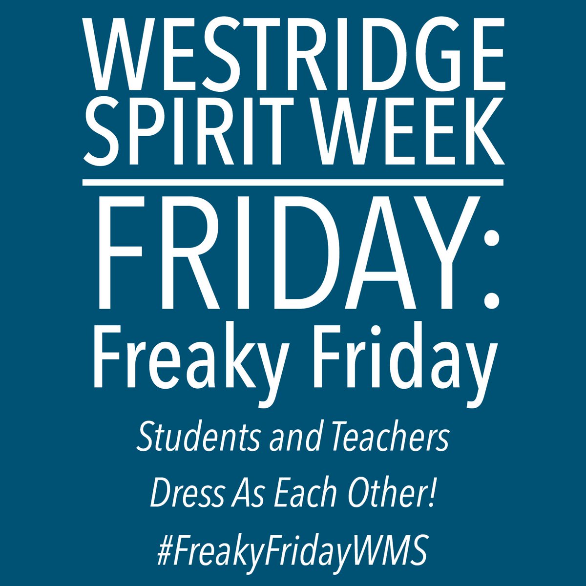 wr_stuco's tweet photo. @WRidgeMS, tomorrow is the last day of Spirit Week, it’s Freaky Friday! #FreakyFridayWMS https://t.co/WYy2xkwCGA