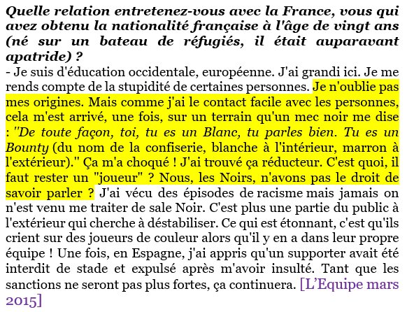 Penser que bien se comporter = faire le « blanc » est un état d’esprit qui existe dans le foot français, comme le montre cette anecdote révélatrice de l’ex Bleu Rio Mavuba d’origine angolaise, traité de bounty en Ligue 1. ->