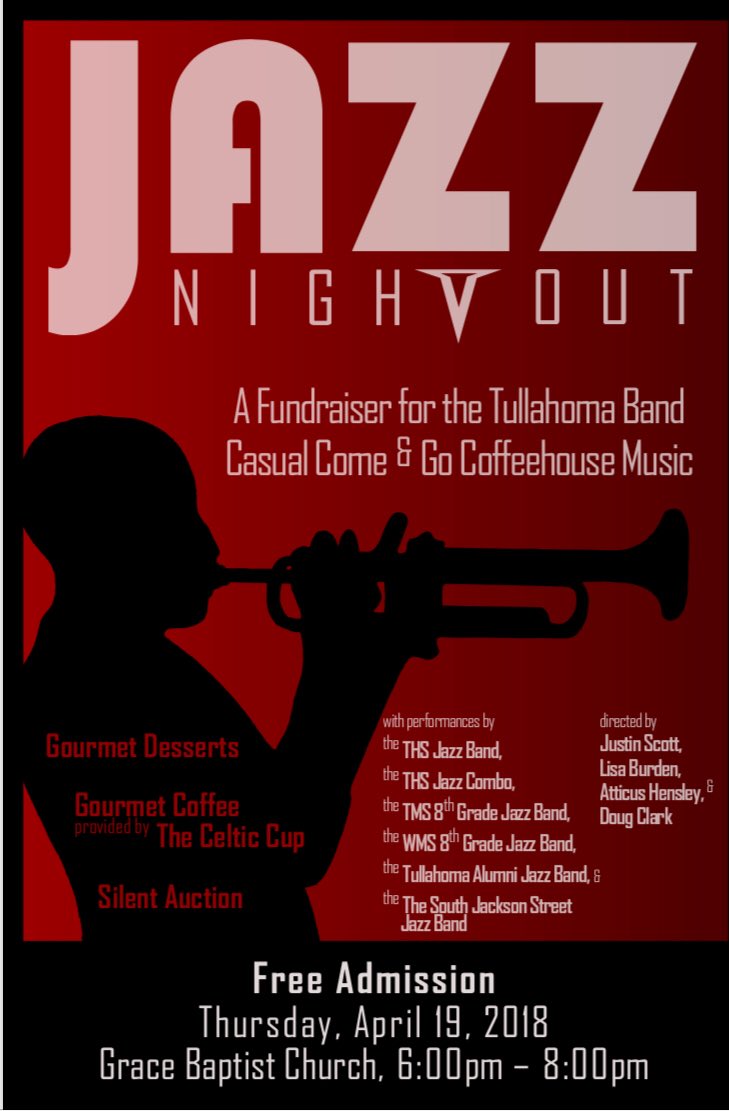 OneAtticus's tweet photo. Tired out from a tough week of standardized testing? Come chill out with @tullahomaband JAZZ NIGHT OUT! @1DanLawson https://t.co/2qDMVah4el