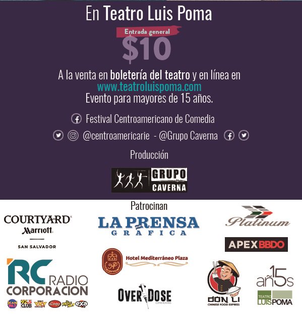 FestiComediaCA's tweet photo. El Festival Centroamericano de Comedia 2018 .
Agradecemos a las empresas patrocinadoras; sin su apoyo el festival no podría ser. @exaelsalvador @prensagrafica @TeatroLuisPoma #platinum #overdose #donli @GrupoCaverna #Centroamericarie https://t.co/7GjL67Pqc6