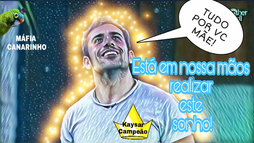 ESTÃO COMENTANDO EDIÇÃO 
PAREM E VOTEMMMMMMM
O KAYSAR ESTA PERDENDO
VOTEMMMMMMMMMMM