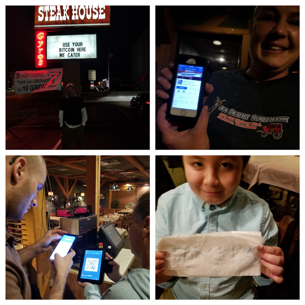 We paid with Bitcoin at the Old Hickory Steakhouse in Jackson, TN. Bottom right is Satoshi with his autograph, requested by the restaurant manager - top right.