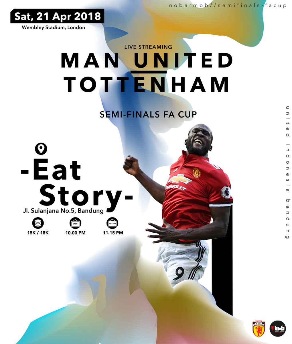 UtdIndonesiaBDG's tweet photo. #NobarMoB Live Streaming FA Cup Semi Final | MUFC v Tottenham | Saturday, 21 April 2018 | Eat Story Jl. sulanjana No.5 Bandung | Open Gate 10.00 pm - Kick Off 11.15 pm | FDC Member IDR 15k - Non Member IDR 18k | join us and make some noise!!! π΄βͺοΈβ«οΈ https://t.co/ZEWRVgxByj