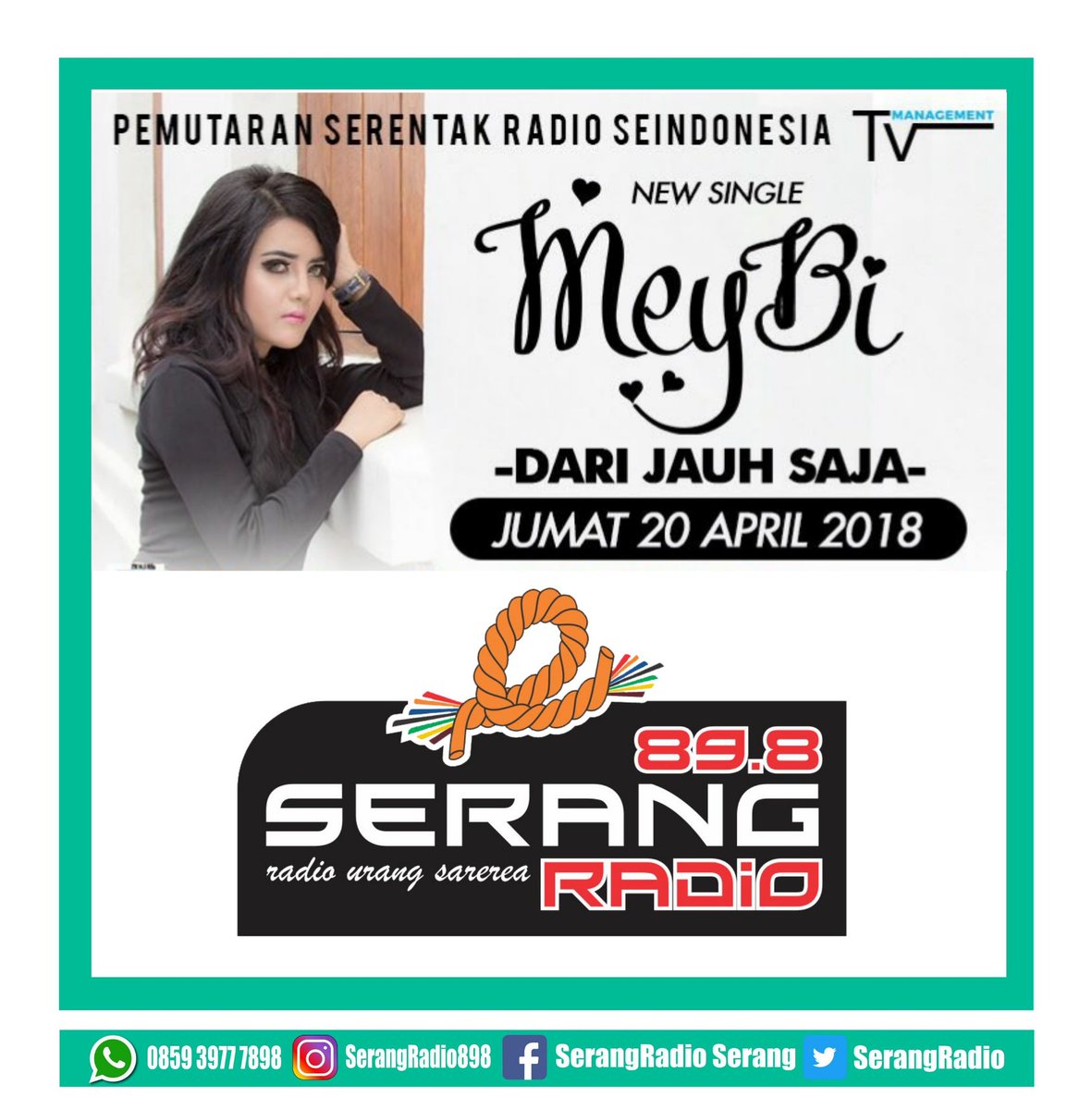 SerangRadio's tweet photo. Hari ini kaka teteh, 
Muter di 89.8 #serangradio yukk pantengin.!
@meybi_18 New Single #darijauhsaja @tv_management #pemutaranserentak #meybi #mdbantensquad #Music #musicdirectorbanten #serangradio #etnikomnetwork [md]  @faizginanjarinu https://t.co/SM0ZRyRycr