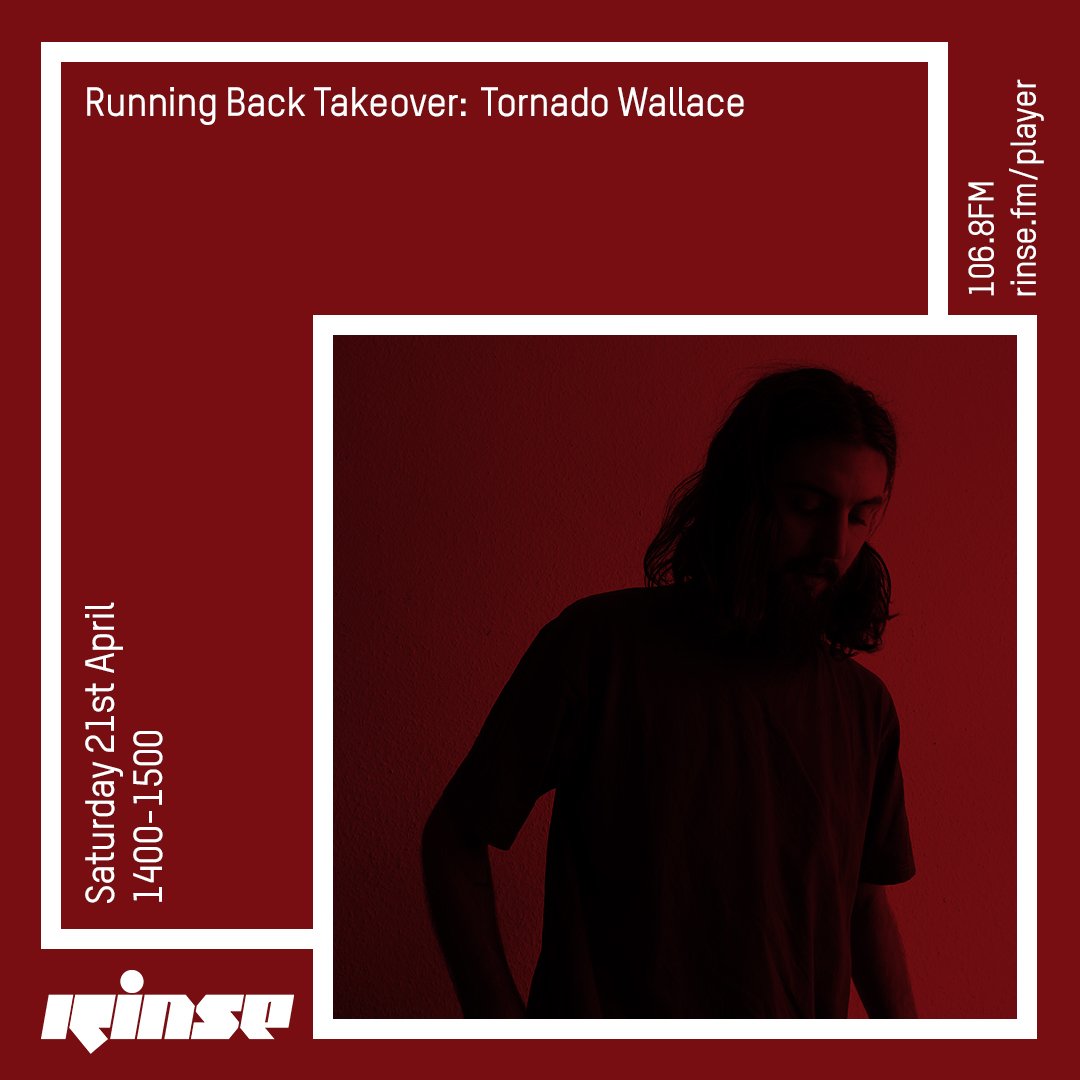 RinseFM's tweet photo. Coming up at 2PM it's @tornadowallace on https://t.co/Q0ed1kLtwe & 106.8FM #RinseFM #RunningBackTakeover https://t.co/gZOXbrMuKP