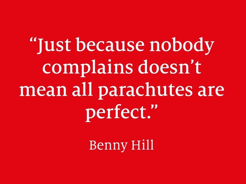 #QOTD from <a href="/TheEconomist/">The Economist</a> Espresso: "Just because nobody complains doesn't mean all parachutes are perfect."
-- Benny Hill
#quotes #quoteoftheday #GetMeMyEspresso