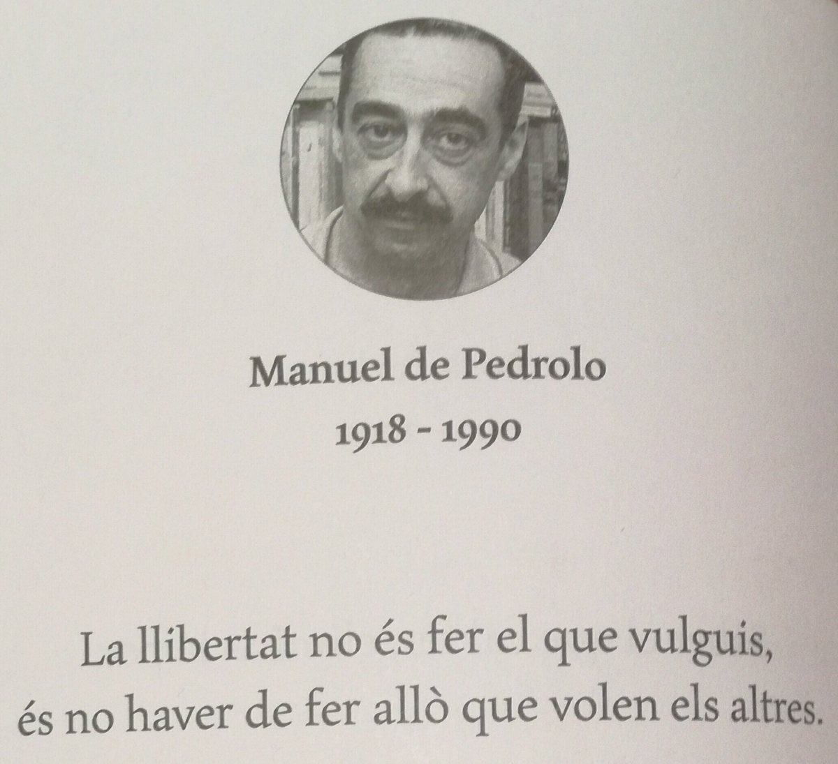 mbfalco's tweet photo. “La llibertat no es fer el que vulguis, es no haver de fer allò que volen els altres” M. De Pedrolo https://t.co/zJRtypHHvq