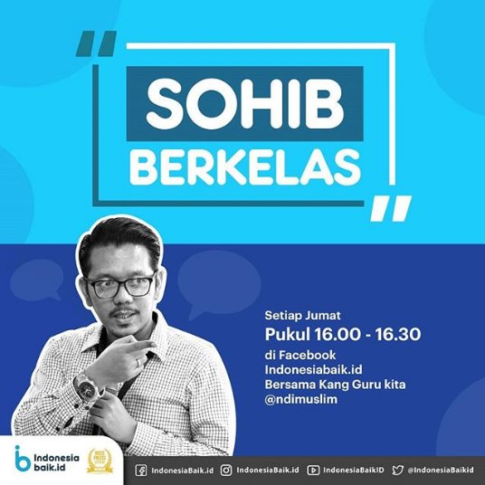 Jangan lupa nanti jam 16.00 merapat ke akun FB IndonesiaBaik.Id ya facebook.com/IndonesiaBaikI… Kira-kira hari ini bahas apa ya? 😉#SohibBerkelas #IndonesiaBaik