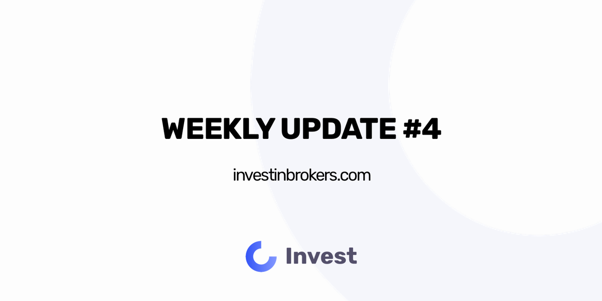 InvestInBrokers's tweet photo. Weekly Update #4 is available!

https://t.co/cuKG6xC3Xg https://t.co/DNbm9cGYTS