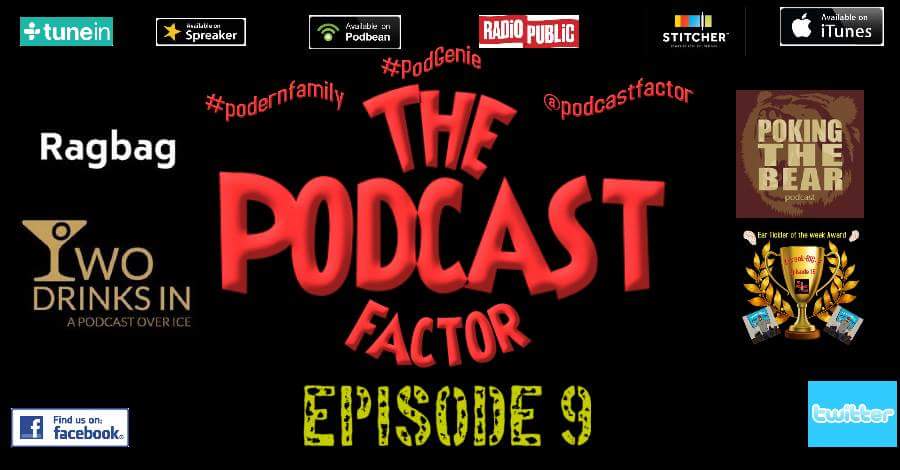 PodcastFactor's tweet photo. #FF
@tangentlounge 
@robotpizzavan 
@TheSDRShow 
@BumpingUCast 
@NoSirPod 
@poopculture 
@RenerdishPod 
@DeadToMePodcast 
@fourfatguysshow 
@ParaPodcaster
@NickandLyna 
@nickandvince 
@JasonMarshall2
@casualcrumb 
@ragbagfrank 
@MadMadrigals
@cavecrewradio 
@choochoo_stu https://t.co/g9kkdCWwzG