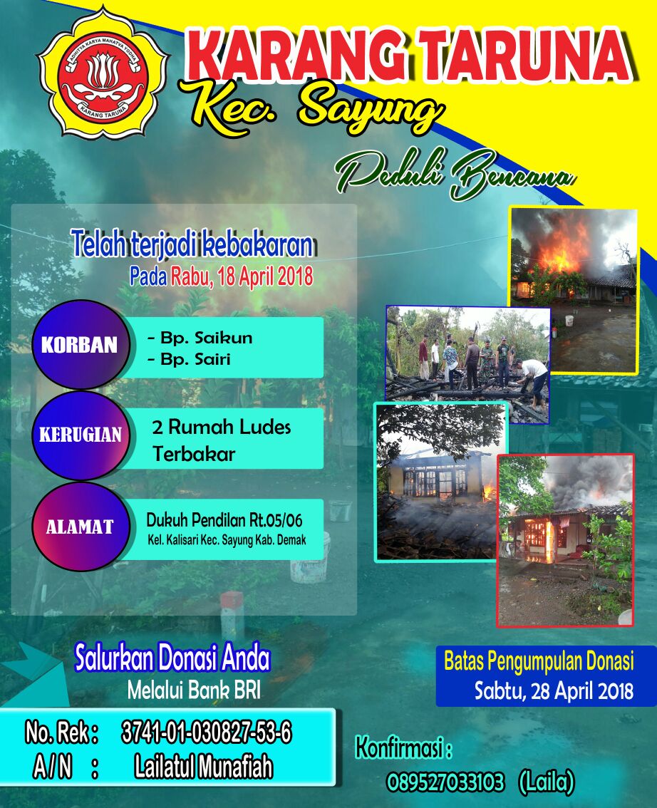 aldimuhammad87's tweet photo. TARUNA KECAMATAN SAYUNG (FPKT) "Peduli Bencana"
Dalam rangka penggalangan dana untuk saudara kita yang terkena musibah kebakaran, kami mengajak bapak/ibu/saudara untuk menyisihkan sebagian rizkinya bagi saudara kita. Semoga Allah SWT Melimpah Rizki kita. Amin... lihat gambar Sbb: https://t.co/J2nPRv3Kg9