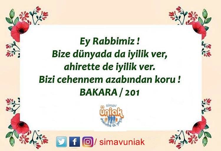 Ey Rabbimiz ! Bize Dünya da İyilik Ver Ahirette de İyilik Ver Bizi Cehennem Ateşinden Koru!
 Hayırlı Cumalar..