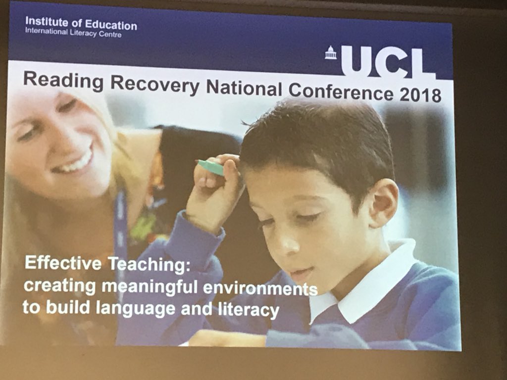 Reading Recovery National Conference 2018 #effectiveteaching #buildlanguageandliteracy @ILC_IOE